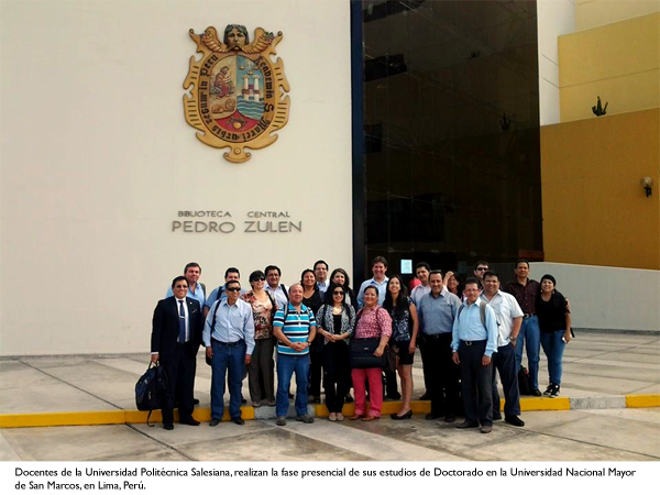 CUENCA - QUITO - GUAYAQUIL: Docentes de la UPS realizan fase presencial de su doctorado en Lima