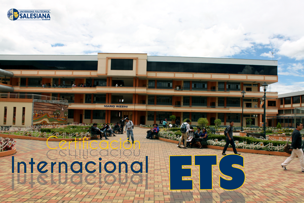 CUENCA: UPS Sede Cuenca con certificación ETS  Internacional