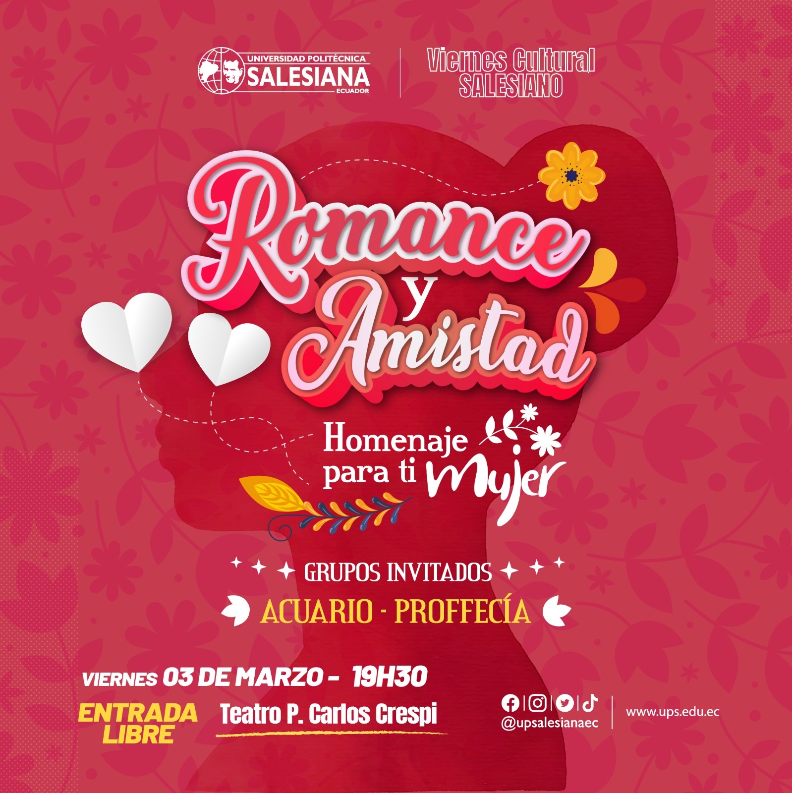 Afiche promocional del Viernes Cultural Salesiano - Romance y amistad: Un homenaje para ti mujer