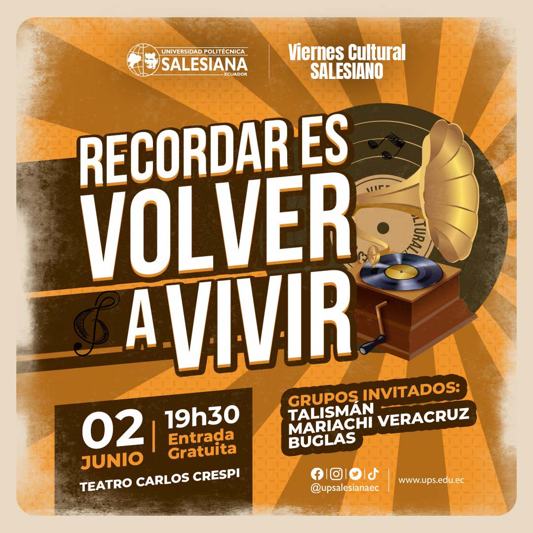 Afiche promocional del Viernes Cultural Salesiano - Recordar es volver a vivir