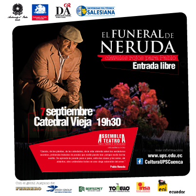 CUENCA: La UPS presentó obra teatral sobre Pablo Neruda en la Catedral Vieja