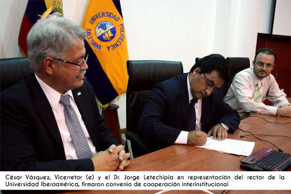 CUENCA: UPS y Universidad Iberoamérica de México firman convenio