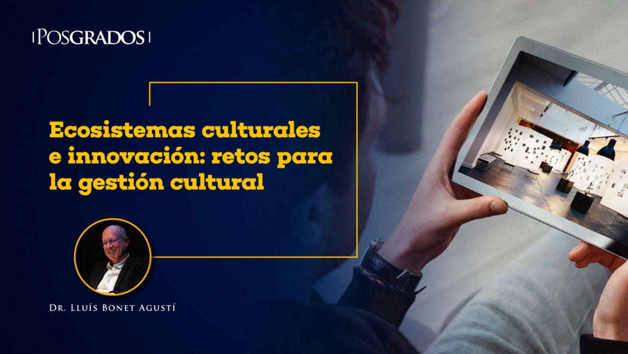 Imagen promocional del evento: Ecosistemas culturales e innovación: retos para la gestión cultural