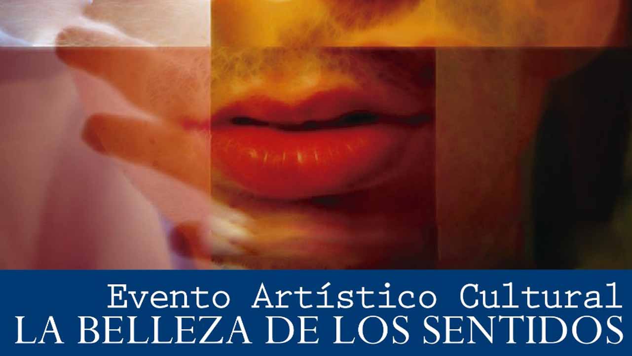 Imagen del evento: La belleza de los sentidos