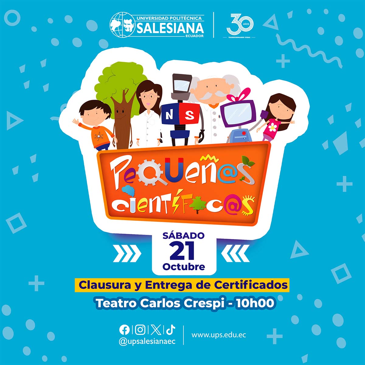 Afiche promocional de la clausura y entrega de certificados a Pequeños Científicos