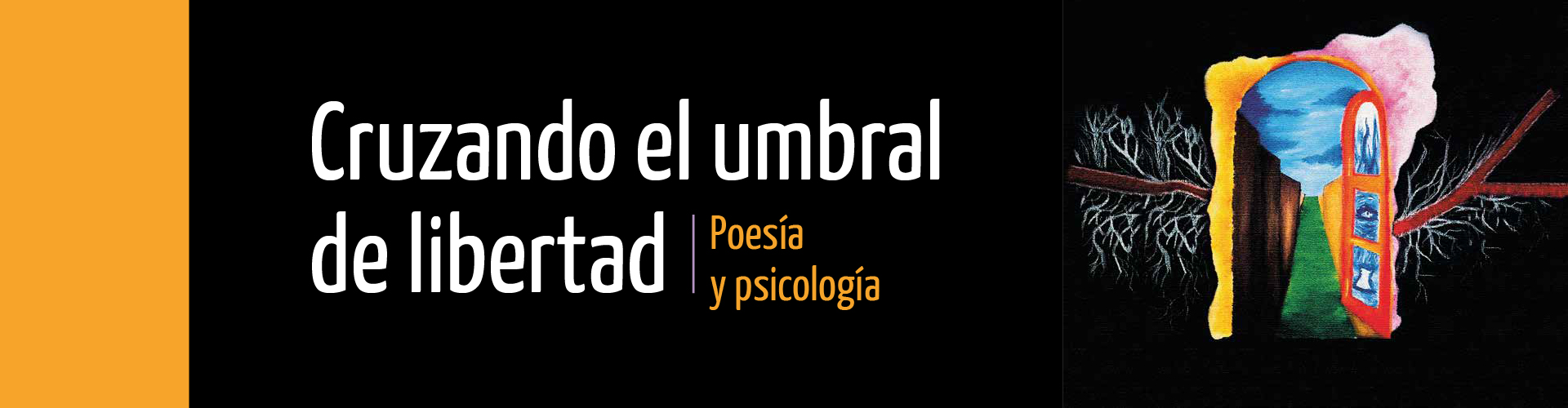 Portada del Libro Cruzando el umbral de libertad. Poesía y psicología