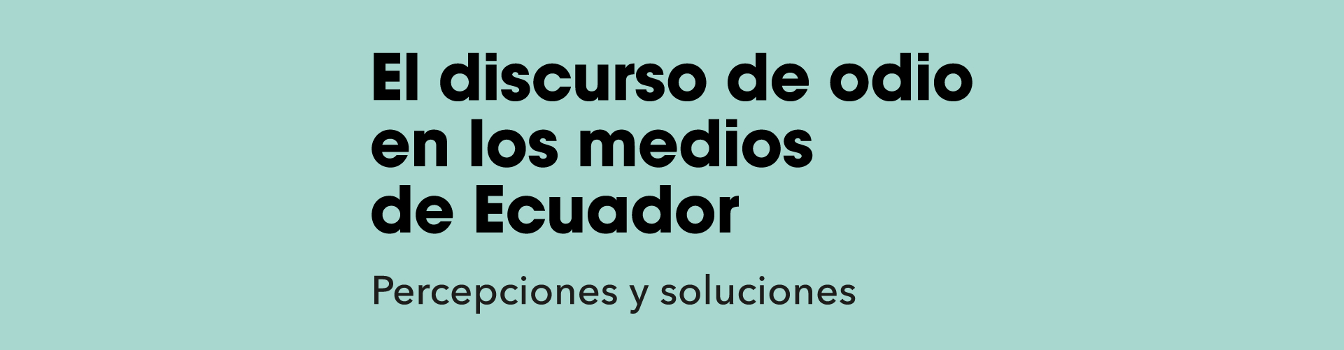 Portada del Libro El discurso de odio en los medios de Ecuador. Percepciones y soluciones