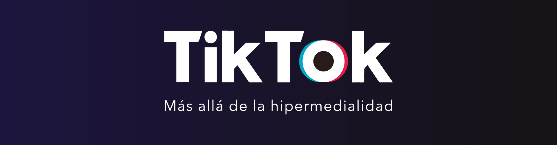 Portada del Libro Tik ToK: Más allá de la hipermedialidad