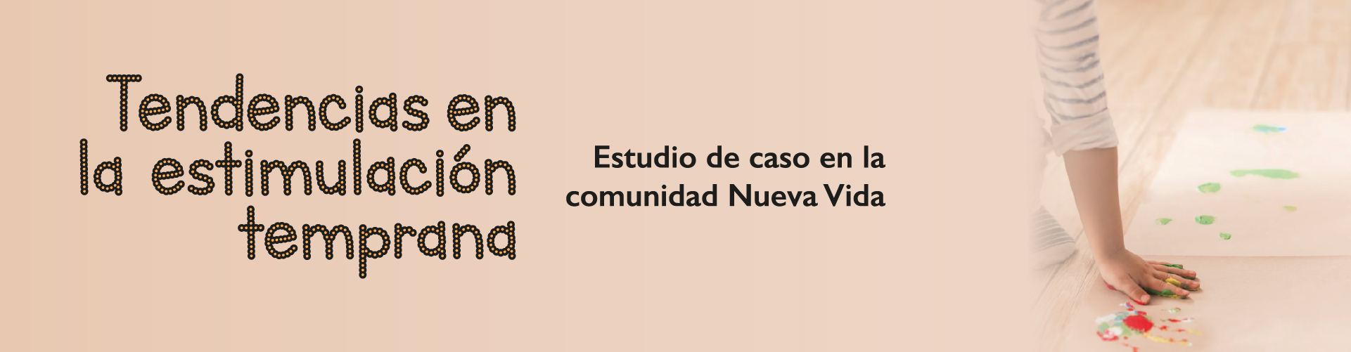 Portada del Libro Tendencias en la estimulación temprana. Estudio de caso en la comunidad Nueva Vida