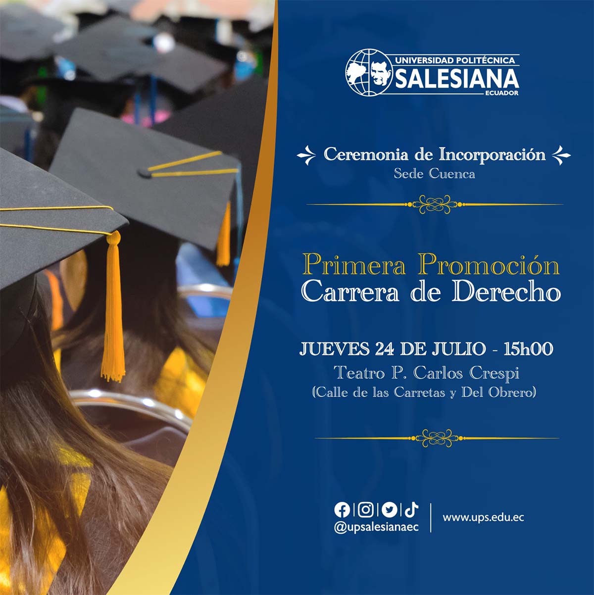 Afiche de la Ceremonia de graduación de la 1era promoción de la carrera de Derecho - sede Cuenca
