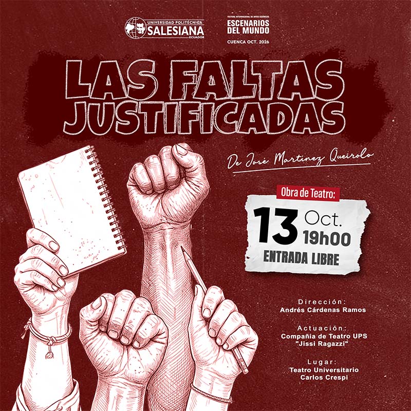 Afiche de la Presentación de la obra de teatro: “Las Faltas Justificadas”